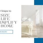 7 Powerful Steps to Downsize Your Life and Simplify Your Home